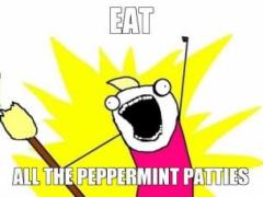 eat-all-the-peppermint-patties-thumb